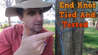 Fence Termination  End Knot Tied and Tested [upl. by Leelaj]