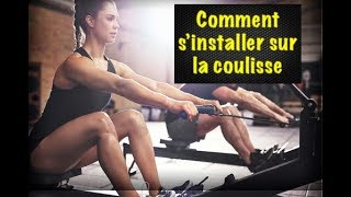 COMMENT RAMER Mal de dos Comment sinstaller sur la coulisse  Rameur indoor [upl. by Ycram]