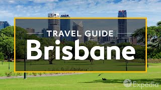 Brisbane Vacation Travel Guide  Expedia [upl. by Doroteya542]