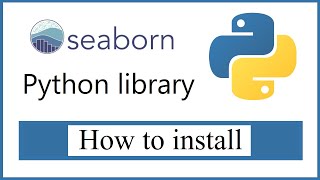 How to install SeaBorn Python library [upl. by Leoj]