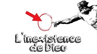 Ep 25 LInexistence de Dieu  Raisonnement par Inférence [upl. by Dnaltruoc]