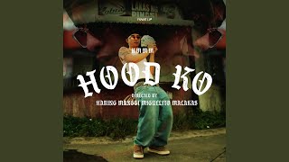 HOOD KO [upl. by Einnal]