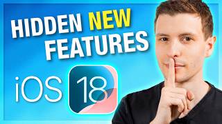 30 Hidden NEW Features in iOS 18 [upl. by Yajet951]