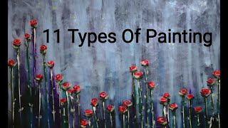 11 Types Of Painting Styles  Types Of Painting [upl. by Colier]