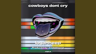 cowboys dont cry [upl. by Lynelle]