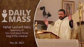 Catholic Daily Mass  Daily TV Mass  November 26 2023 [upl. by Torrence]