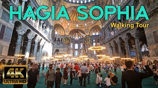 🇹🇷 Hagia Sophia  4K Walking Tour  ISTANBUL  🇹🇷 Turkey [upl. by Libby797]