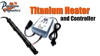 Finnex Titanium Aquarium Heater and Controller [upl. by Notnef246]