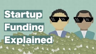 Startup Funding Explained Everything You Need to Know [upl. by Nivlem]