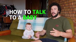 HOW TO TALK TO A BABY [upl. by Mountfort]