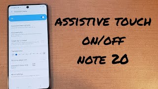 how to turn assistive touch onoff Samsung Galaxy Note 20 [upl. by Kikelia]