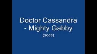 Doctor Cassandra  Mighty Gabby [upl. by Mureil452]