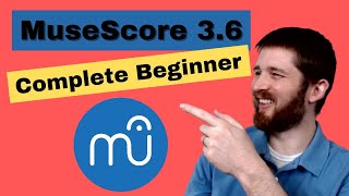 MuseScore 36 Basic Beginner Tutorial Everything You Need to Know [upl. by Ordway]