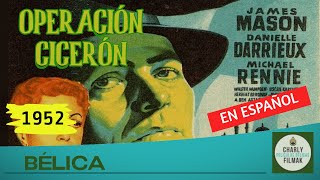 Operación Ciceron 1952  Belica  Pelicula Clasica  Segunda Guerra Mundial [upl. by Castro]