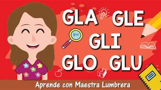 Aprende las Sílabas Trabadas Gla Gle Gli Glo Glu [upl. by Alisha631]