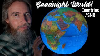 Goodnight World Countries ASMR [upl. by Jarv]