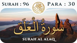 96 Surah Al Alaq  Para 30  Visual Quran with Urdu Translation [upl. by Riane403]