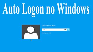 Como configurar Auto Logon do Windows [upl. by Nylahsoj]