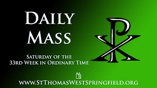 Daily Mass Saturday November 25 2023 [upl. by Nell]