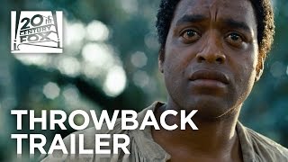 12 Years a Slave  TBT Trailer  20th Century FOX [upl. by Hiro554]