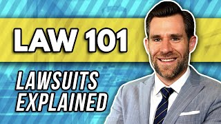 Law 101 How a Lawsuit Works [upl. by Retla921]