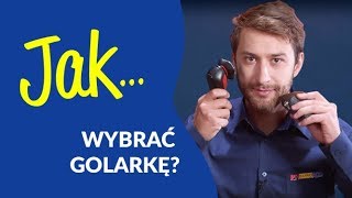 JAK wybrać golarkę 2 [upl. by Marys]