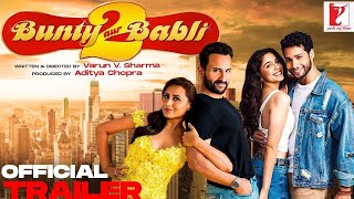 Bunty Aur Babli 2 Official Trailer Interesting Facts  Amitabh Bachchan  Abhishek Bachchan [upl. by Matteo394]