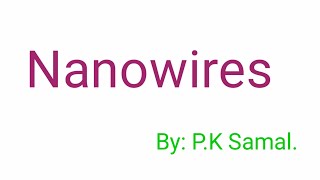 Nanowires [upl. by Ahsieken]