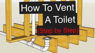 How To Vent amp Plumb A Toilet Step by Step [upl. by Memberg]