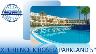 Обзор отеля XPERIENCE KIROSEIZ PARKLAND 5 Египет ШармэльШейх [upl. by Nela555]