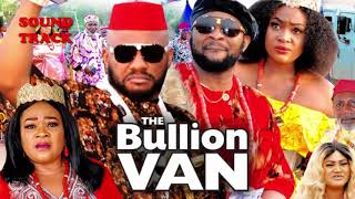 BULLION VAN SOUND TRACK  2021 LATESTNOLLYWOOD MOVIE [upl. by Roberto323]