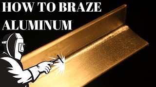 Aluminum BrazingWelding For Beginners [upl. by Reiche]