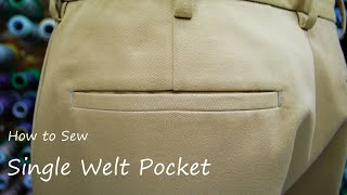 How to sew a single welt pocket [upl. by Booth]