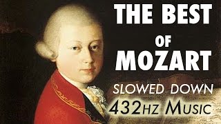 The Best Of Mozart  Slowed Down  432Hz  45 Hours [upl. by Yrellam]