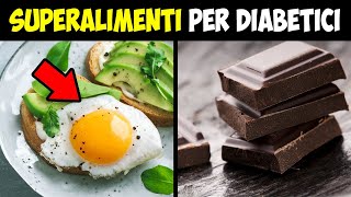 I 13 Alimenti Che Dovrebbero Mangiare I Diabetici [upl. by Dorothee621]