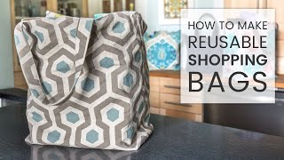 How to Make Reusable Shopping Bags [upl. by Phelia325]