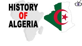 History of Algeria the largest country in Africa [upl. by Sharla485]