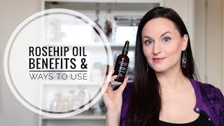 Rosehip Oil  Benefits amp Ways To Use [upl. by Noloc392]