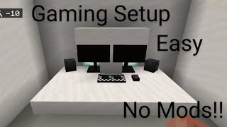 Gaming Setup in Minecraft  No Mods   MCPEBedrockJavapc 31 [upl. by Skell]