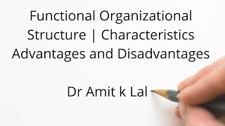 Functional Organisational Structure  Meaning  Characteristics  Advantages amp Disadvantages [upl. by Attenev]