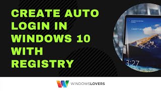 How To Setup Auto Login In Windows 10 Using Registry [upl. by Jandy82]