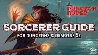 Sorcerer Guide  Classes in Dungeons and Dragons 5e [upl. by Yetnom]