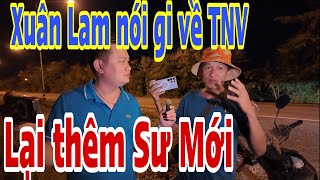 Lại có thêm Sư mới  Xuân Lam nói gì về TNV jackduky minhtue [upl. by Adnar]