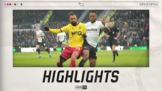 HIGHLIGHTS  Derby County Vs Watford [upl. by Wainwright]