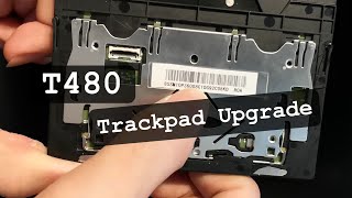 Thinkpad T480 Glass Trackpad Upgrade Guide  Lenovo Replacement DIY [upl. by Arised]