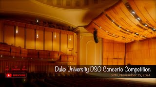 Duke University DSO Concerto Competition [upl. by Aneger]