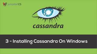 Apache Cassandra  Tutorial 3  Installing Cassandra On Windows [upl. by Okiman]