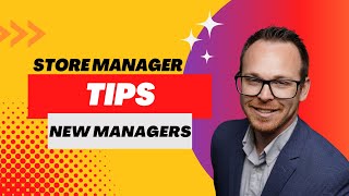 New Store Manager Tips Store Manager Academy W1 Lesson 1 [upl. by Grannie]