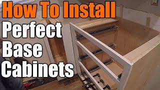 How To Install Perfect Base Cabinets  THE HANDYMAN [upl. by Reve]