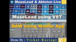 MuseLead with Ableton Live  DAW using Android Mobile App  MuseLead using VST Plugin [upl. by Zerat]